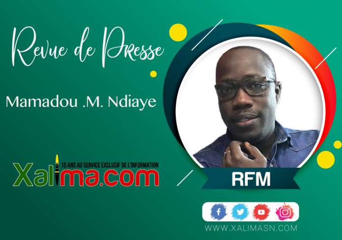 Revue de presse rfm du lundi 12 juillet 2021 par Mamadou Mouhamed Ndiaye