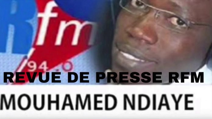 Revue de presse (Wolof) RFM Dû jeudi 10 Mars 2022 Mamadou mouhamed ndiaye